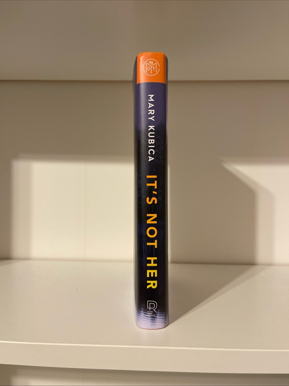 It's Not Her A Novel by Mary Kubica (2026 Hardcover) Book of The Month Edition - Picture 2 of 7
